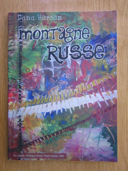 Anticariat: Daniela Harsan - Montagne russe 