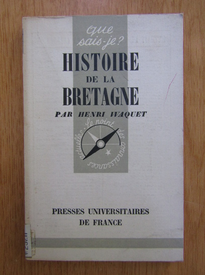 Anticariat: Henri Waquet - Histoire de la Bretagne