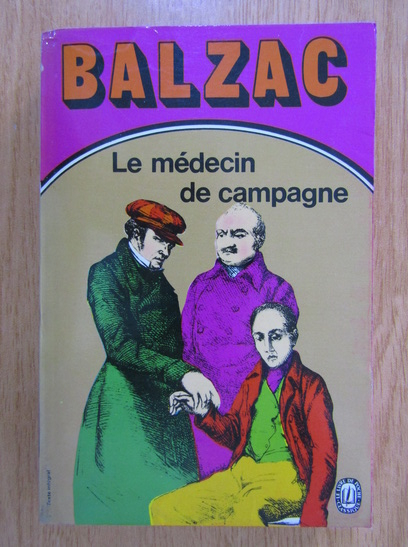 Anticariat: Honore de Balzac - Le medicin de capmagne 