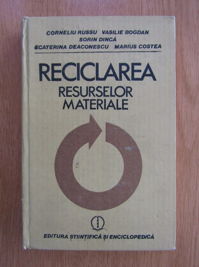 Anticariat: Corneliu Russu - Reciclarea resurselor materiale