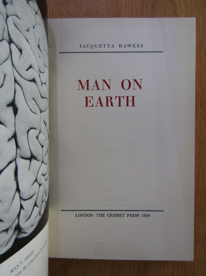 Jacquetta Hawkes - Man on Earth 