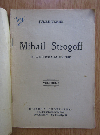Jules Verne - Mihail Strogoff (volumul 1)