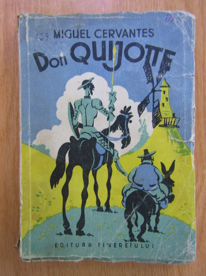Anticariat: Miguel de Cervantes - Iscusitul Hidalgo Don Quijotte de la Mancha