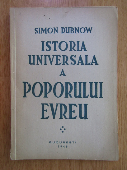 Anticariat: Simon Dubnow - Istoria universala a poporului evreu (volumul 4)