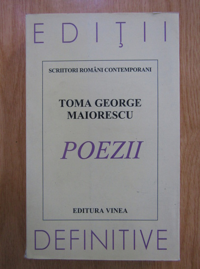 Toma Georgescu Maiorescu - Poezii (editie bilingva)
