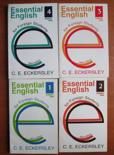 Anticariat: C. E. Eckersley - Essential english for foreign students (4 volume)