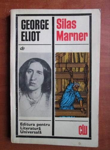 Anticariat: George Eliot - Silas Marner