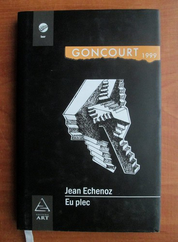 Anticariat: Jean Echenoz - Eu plec