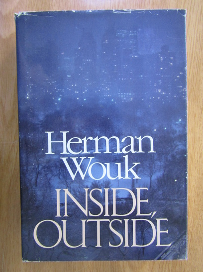 Anticariat: Herman Wouk - Inside, Outside