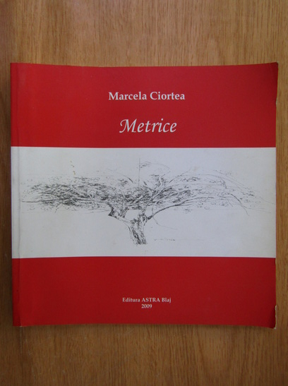 Anticariat: Marcela Ciortea - Metrice