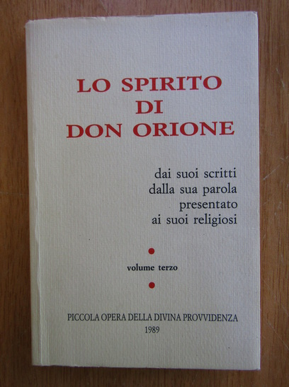 Anticariat: Lo spirito di Don Orione (volumul 3)