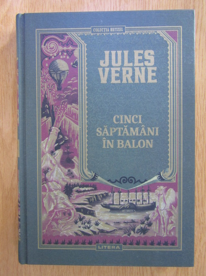 Anticariat: Jules Verne - Cinci saptamani in balon 
