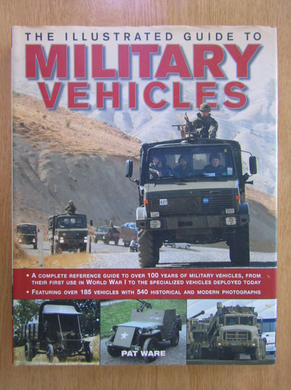 Anticariat: Pat Ware - The Illustrated Guide to Military Vehicles