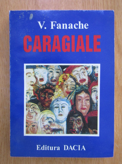 Anticariat: Vasile Fanache - Caragiale 