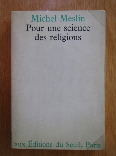 Anticariat: Michel Meslin - Pour une science des religions