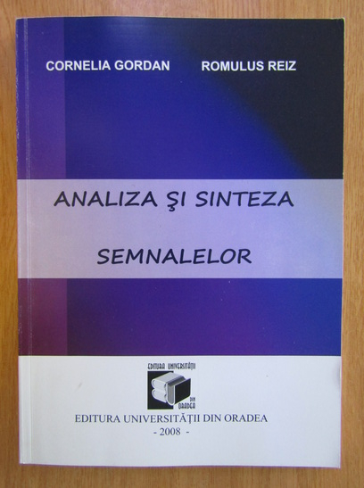 Anticariat: Cornelia Gordan - Analiza si sinteza semnalelor 