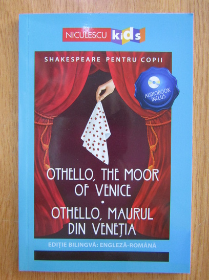 Anticariat: William Shakespeare - Othello, maurul din Venetia (editie bilingva)