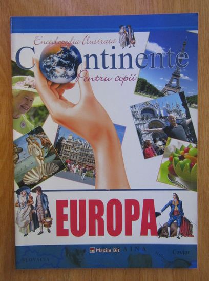 Anticariat: Continente pentru copii. Europa