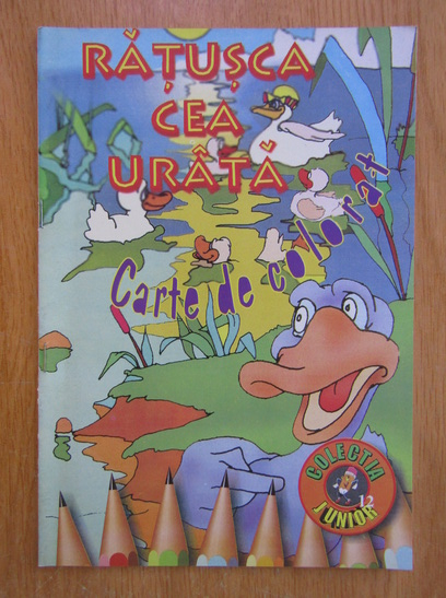 Anticariat: Ratusca cea urata. Carte de colorat