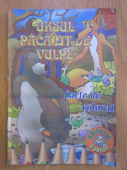 Anticariat: Ursul pacalit de vulpe. Carte de colorat