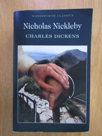 Anticariat: Charles Dickens - The Life and Adventures of Nicholas Nickleby