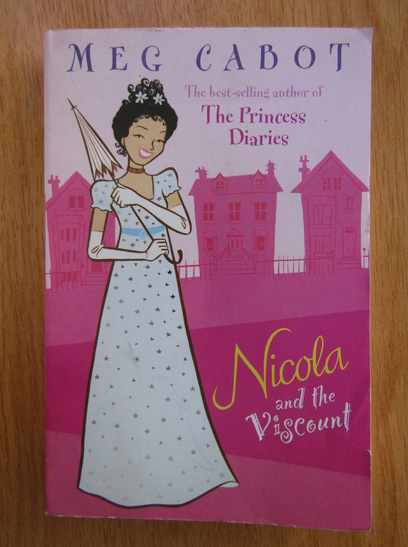 Anticariat: Meg Cabot - Nicola and the Viscount 
