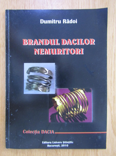 Anticariat: Dumitru Radoi - Brandul Dacilor Nemuritori