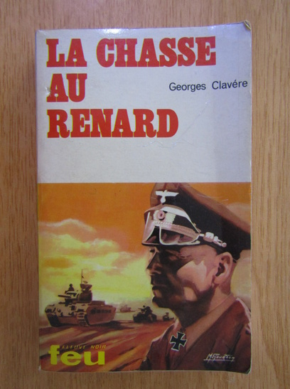 Anticariat: Georges Clavere - La chasse au Renard