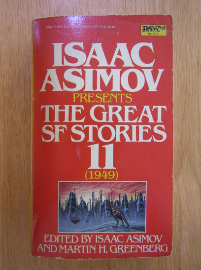 Anticariat: Isaac Asimov - The Great SF Stories (volumul 11)