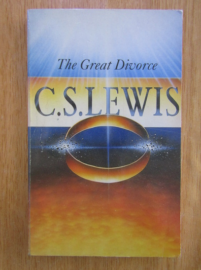 Anticariat: C. S. Lewis - The Great Divorce