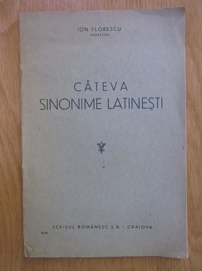 Anticariat: Ion Florescu - Cateva sinonime latinesti