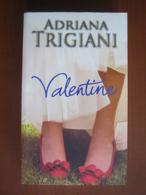 Anticariat: Adriana Trigiani - Valentine