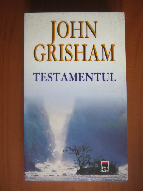 Anticariat: John Grisham - Testamentul