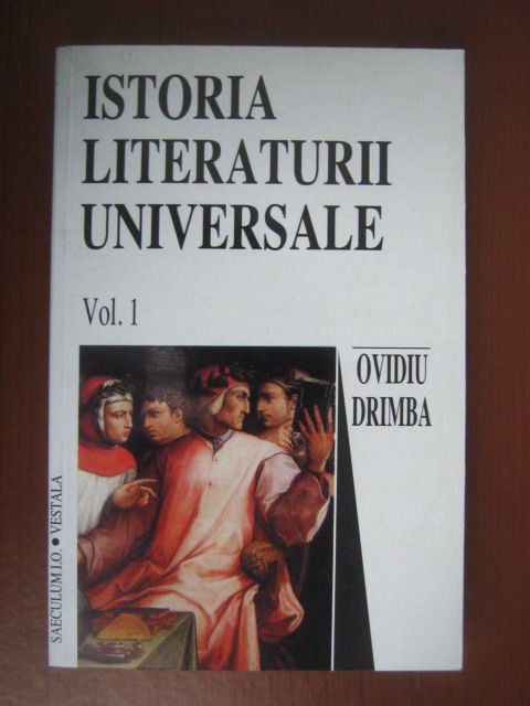 Anticariat: Ovidiu Drimba - Istoria literaturii universale (vol. 1)