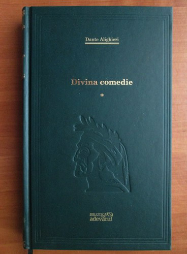 Anticariat: Dante Alighieri - Divina comedie (volumul 1) (Adevarul)