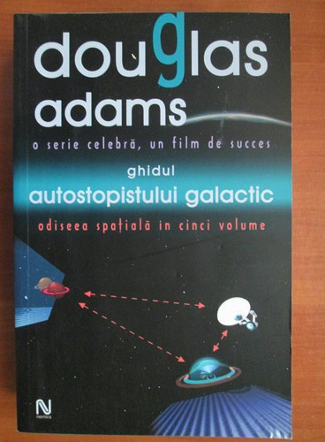 Anticariat: Douglas Adams - Ghidul autostopistului galactic