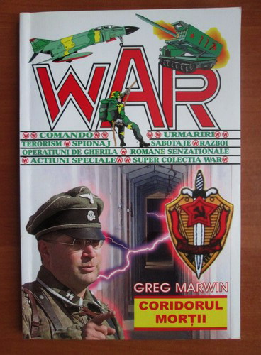 Anticariat: Greg Marwin - Coridorul mortii (War)