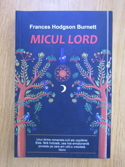 Anticariat: Frances Hodgson Burnett - Micul lord