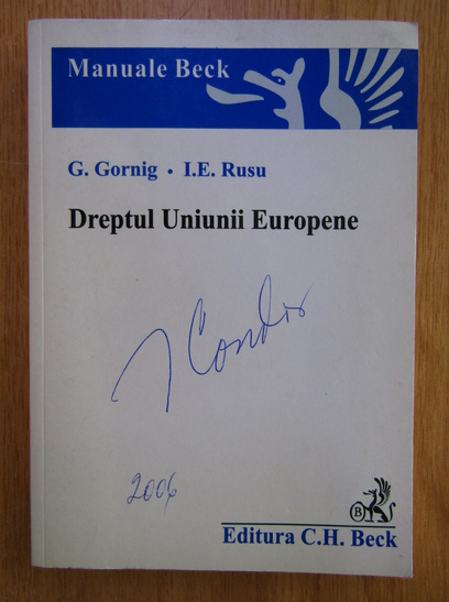 Anticariat: G. Gornig - Dreptul Uniunii Europene
