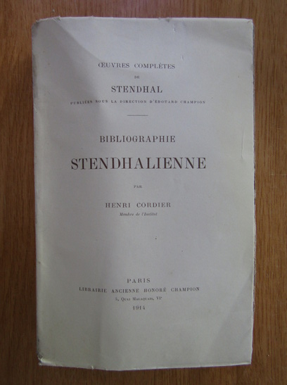 Anticariat: Henri Cordier - Bibliographie Stendhalienne