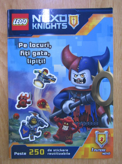 Anticariat: Lego. Nexo Knights. Pe locuri, fiti gata, lipiti!