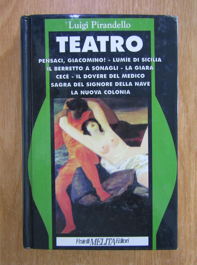 Anticariat: Luigi Pirandello - Teatro