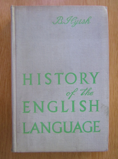 Anticariat: B. Ilyish - History of the English Language