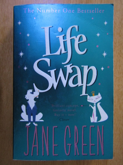 Anticariat: Jane Green - Life Swap