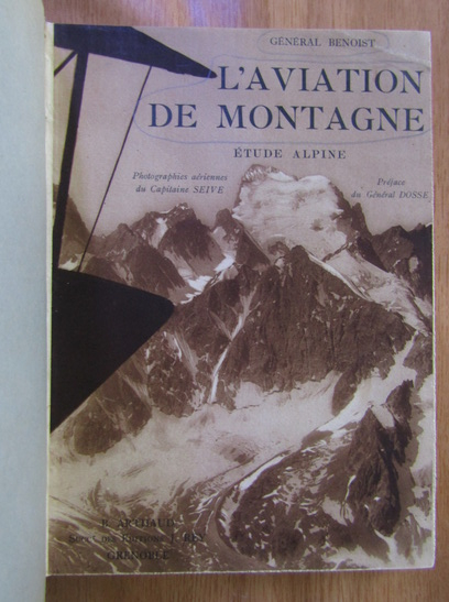 General Benoist - L'Aviation de Montagne. Etude alpine