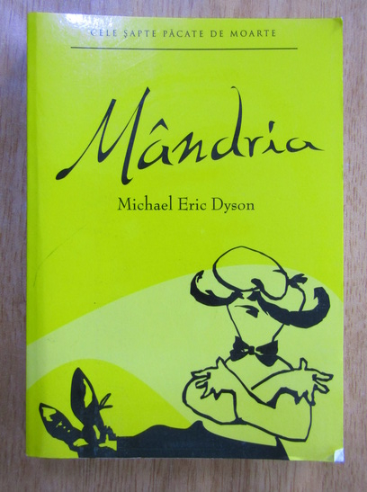 Anticariat: Michael Eric Dyson - Mandria