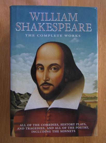 Anticariat: William Shakespeare - The Complete Works