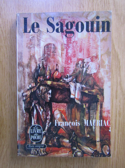 Anticariat: Francois Mauriac - Le Sagouin