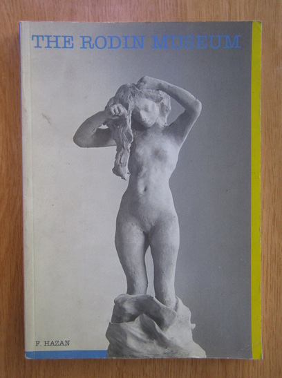 Anticariat: Monique Laurent - The Rodin Museum