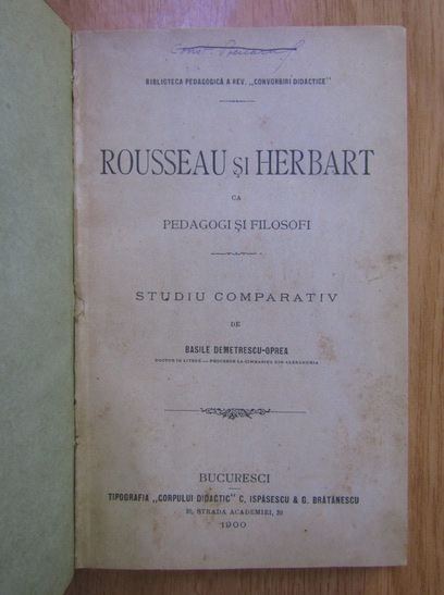 Basile Demetrescu Oprea - Rousseau si Herbart ca pedagogi si filosofi